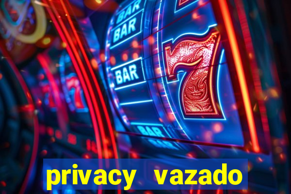 privacy vazado belle belinha